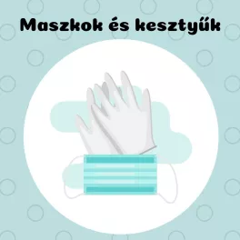 Maszkok és kesztyűk
